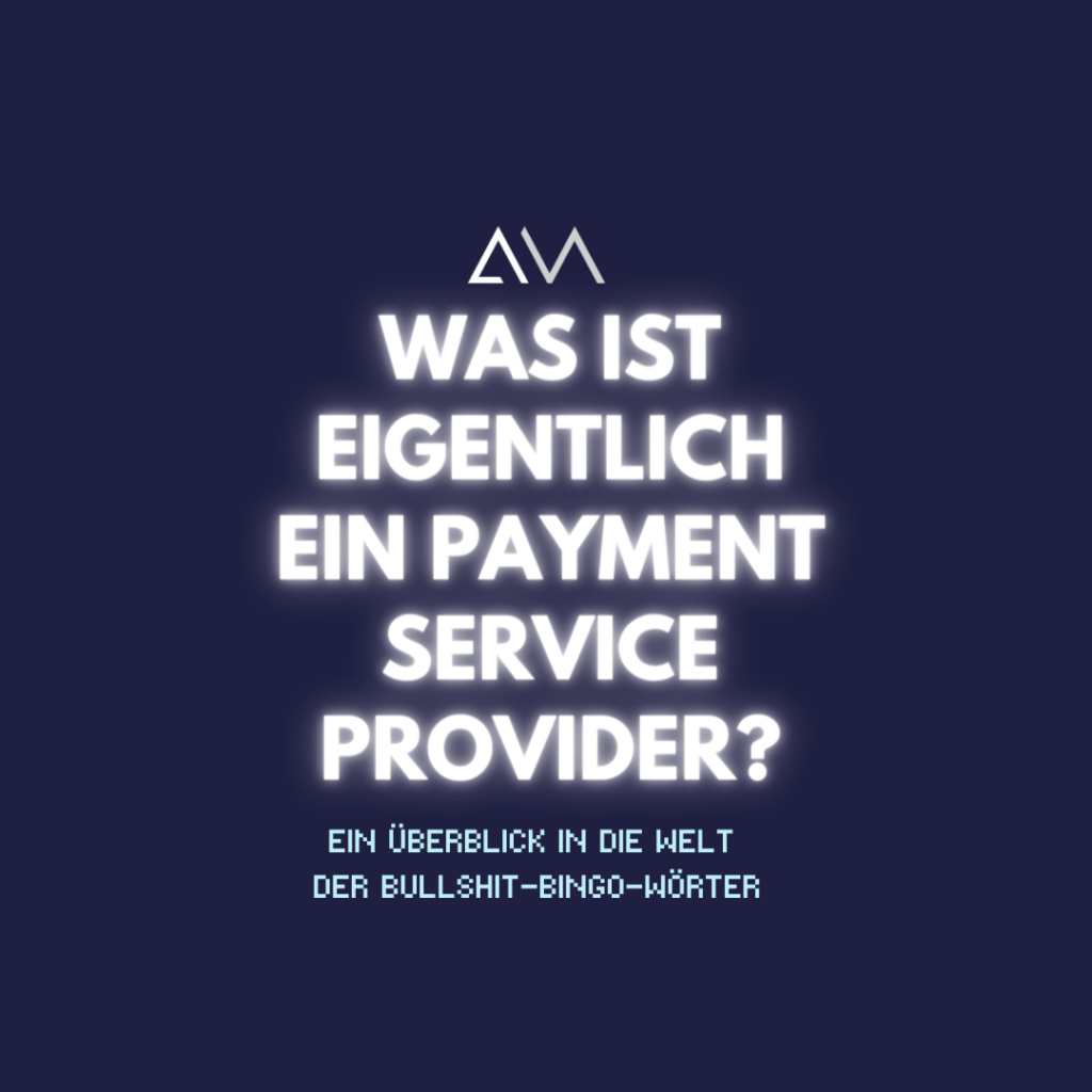 Erklärung, was ein Payment Service Provider ist.