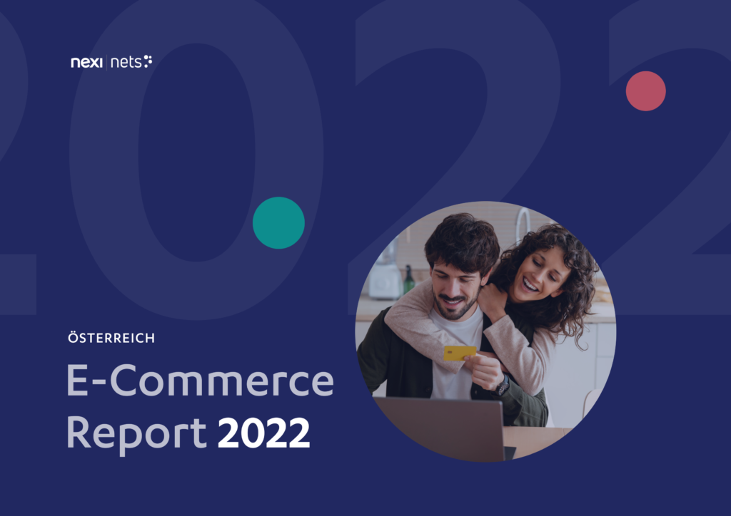 E-Commerce Report Oesterreich 2022 - Nexi Nets