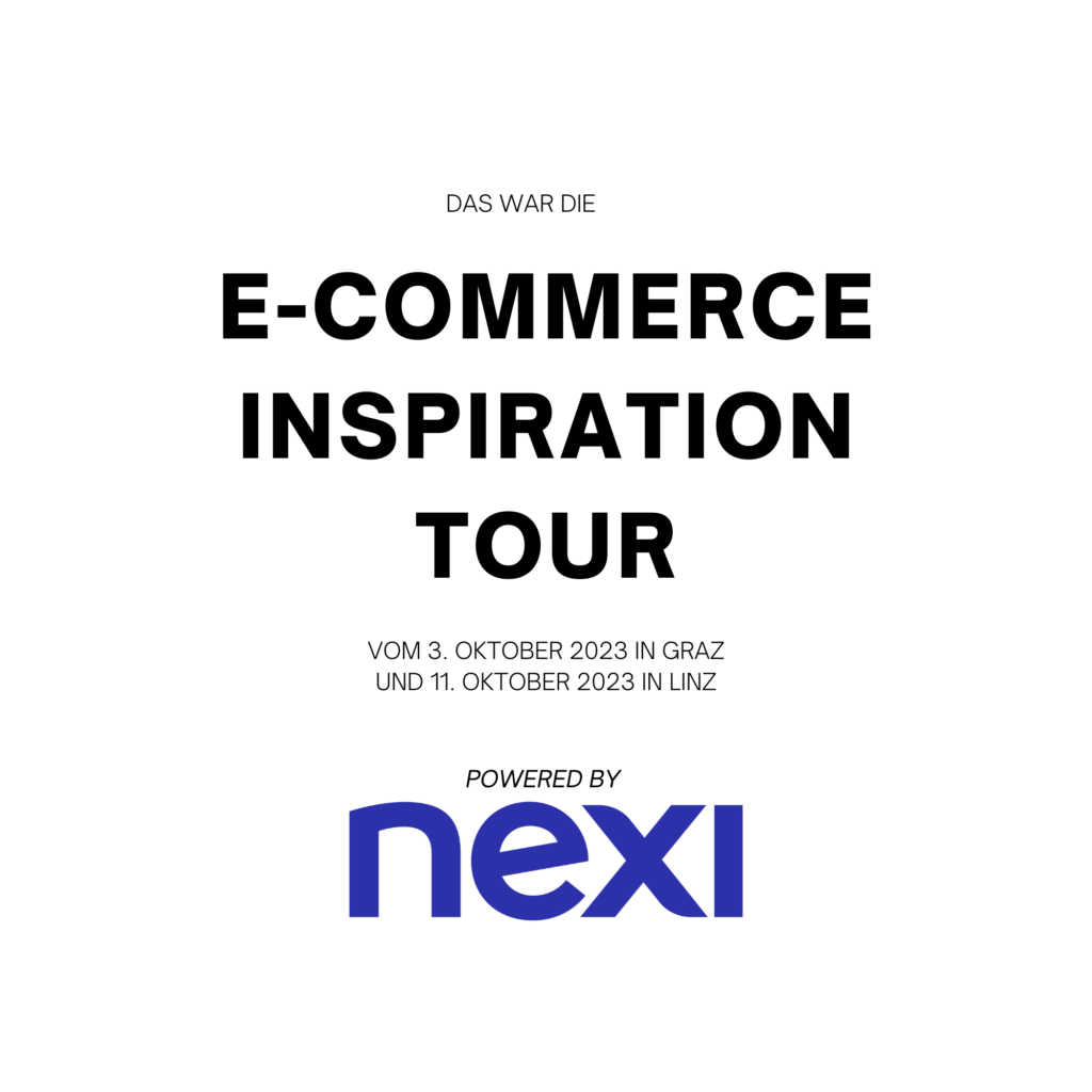 E-Commerce Inspiration Tour ind Graz und Linz